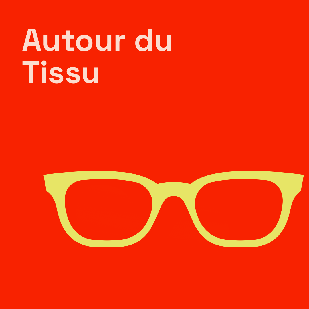 Autour du Tissu